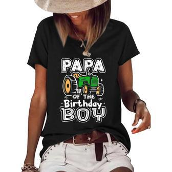Papa Of The Birthday Boy Farmer Tractor Matching Party Women's Short Sleeve Loose T-shirt | Mazezy