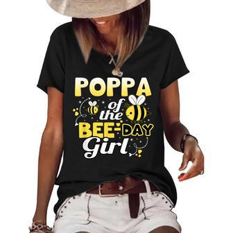 Poppa Of The Bee Day Girl Hive Party Matching Birthday Sweet Women's Short Sleeve Loose T-shirt - Seseable