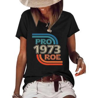 Pro Roe 1973 Roe Vs Wade Pro Choice Womens Rights Retro Women's Short Sleeve Loose T-shirt
