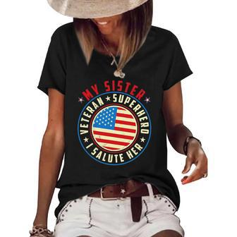 Proud Sister Veteran Superhero I Salute Her Veterans Day Women's Short Sleeve Loose T-shirt | Mazezy