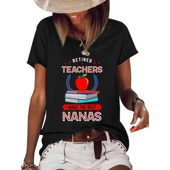 Retired Teachers Make The Best Nanas Reading Books Grandma Women's Short Sleeve Loose T-shirt | Mazezy