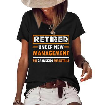Retired Under New Management Grandkids Funny Retirement Women's Short Sleeve Loose T-shirt - Seseable
