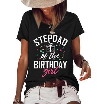 Stepdad Of The Birthday Girl Stepdaughter Stepfather Women's Short Sleeve Loose T-shirt - Seseable