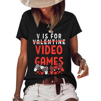 V Is For Video Games Funny Valentines Day Gamer Boy 583 Trending Shirt Women's Short Sleeve Loose T-shirt | Favorety DE