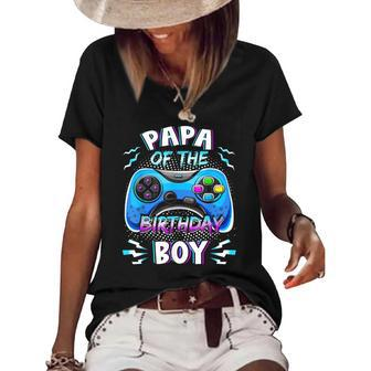 Video Game Birthday Party Papa Of The Birthday Boy Matching Women's Short Sleeve Loose T-shirt | Mazezy