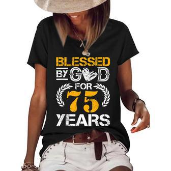 Vintage Blessed By God For 75 Years Happy 75Th Birthday  Women's Short Sleeve Loose T-shirt