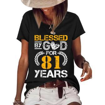 Vintage Blessed By God For 81 Years Happy 81St Birthday Women's Short Sleeve Loose T-shirt - Seseable