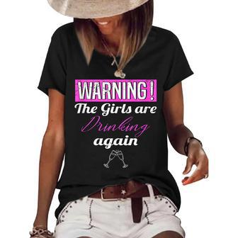 Warning The Girls Are Drinking Again Women's Short Sleeve Loose T-shirt - Seseable