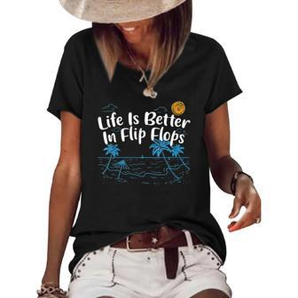 Womens Life Is Better In Flip Flops Beach Lover Summer Beach Bum Women's Short Sleeve Loose T-shirt | Mazezy