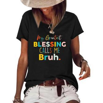 Womens My Greatest Blessing Calls Me Bruh Retro Mothers Day Women's Short Sleeve Loose T-shirt