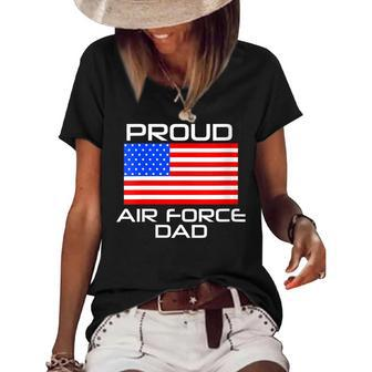 Womens Proud Air Force Dad Us Veterans 4Th Of July American Flag Women's Short Sleeve Loose T-shirt - Seseable