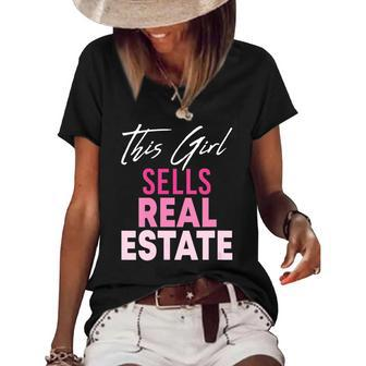 Womens This Girl Sells Real Estate Realtor Real Estate Agent Broker Women's Short Sleeve Loose T-shirt | Mazezy