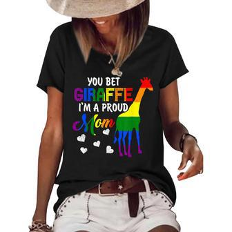 You Bet Giraffe Im A Proud Mom Pride Lgbt Happy Mothers Day Women's Short Sleeve Loose T-shirt - Seseable