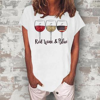 Red Wine & Blue 4Th Of July Wine Red White Blue Wine Glasses V4 Women's Loosen T-shirt - Seseable