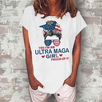 Yes Im An Ultra Maga Girl Proud Of It Usa Flag Messy Bun  Women's Loosen Crew Neck Short Sleeve T-Shirt