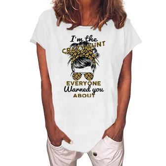 Auntie Im The Crazy Aunt Everyone Warned You About Women's Loosen T-Shirt | Mazezy