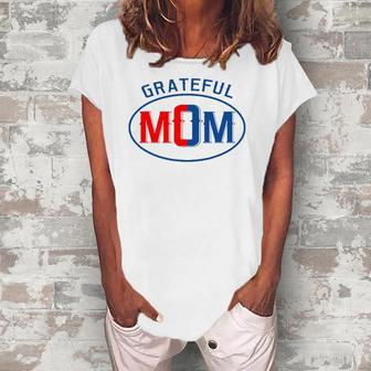 Grateful Mom Worlds Greatest Mom Women's Loosen T-Shirt | Mazezy