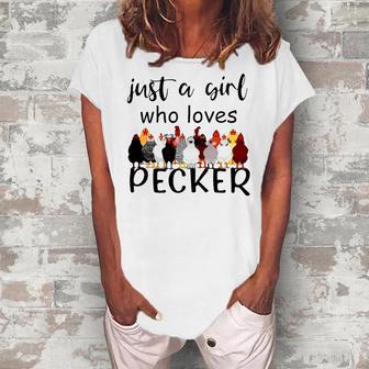 Just A Girl Who Loves Peckers 861 Shirt Women's Loosen Crew Neck Short Sleeve T-Shirt | Favorety UK