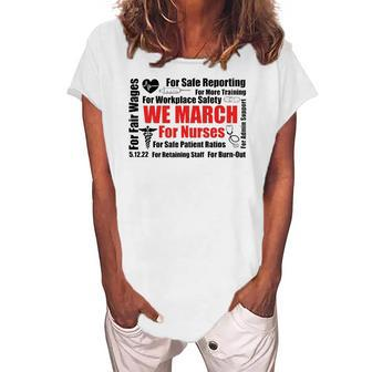 We March For Nurses Rn Nurse Million Nurse March Women's Loosen T-Shirt | Mazezy