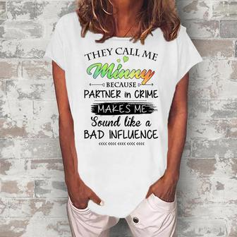 Minny Grandma They Call Me Minny Because Partner In Crime Women's Loosen T-shirt - Seseable