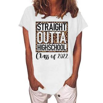 Straight Outta High School Class Of 2022 Graduation Boy Girl Women's Loosen T-Shirt | Mazezy