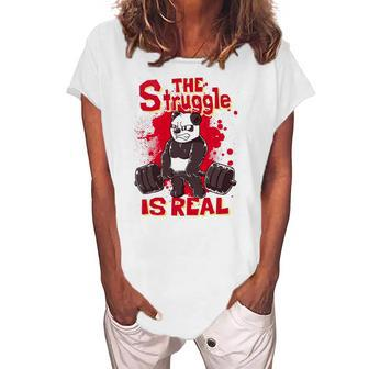 The Struggle Is Real Panda Fitness Gym Bodybuilding Women's Loosen T-Shirt | Mazezy