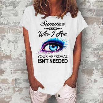 Summer Name Summer I Am Who I Am Women's Loosen T-shirt - Seseable