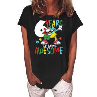 6 Years Old Birthday Autistic Boy Girl Autism Awareness Women's Loosen Crew Neck Short Sleeve T-Shirt | Mazezy