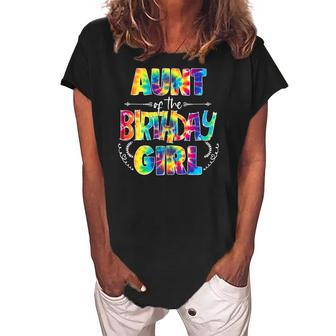 Aunt Of The Birthday Girl Matching Family Tie Dye Women's Loosen Crew Neck Short Sleeve T-Shirt