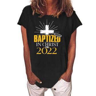 Baptized In Christ 2022 Christian Tee Baptism Faith Women's Loosen Crew Neck Short Sleeve T-Shirt | Mazezy