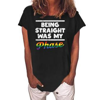 Being Straight Was My Phase Gay Rainbow Pride Flag Lgbtq Women's Loosen Crew Neck Short Sleeve T-Shirt | Mazezy