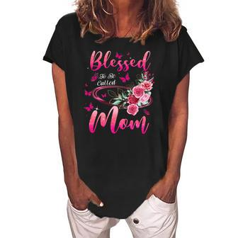 Blessed To Be Called Mom Cute Mothers Day Women's Loosen Crew Neck Short Sleeve T-Shirt | Mazezy