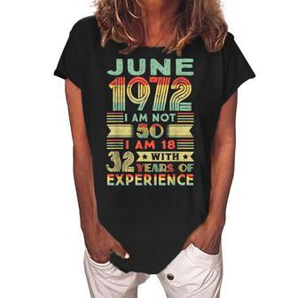 Born June 1972 50Th Birthday Made In 1972 50 Year Old Women's Loosen Crew Neck Short Sleeve T-Shirt - Seseable