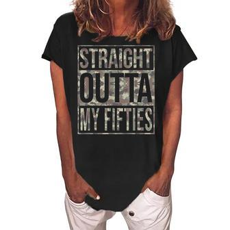 Camo Straight Outta My Fifties Men 60Th Sixty Birthday Gift Women's Loosen Crew Neck Short Sleeve T-Shirt - Seseable