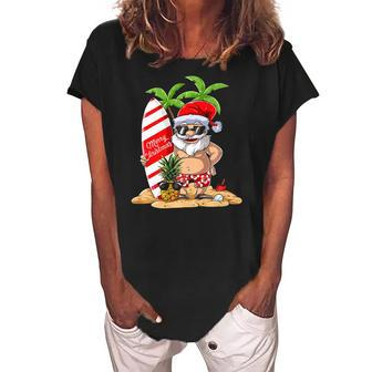 Christmas In July Santa Hawaiian Summer Surf Surfing Surfer Women's Loosen Crew Neck Short Sleeve T-Shirt | Mazezy