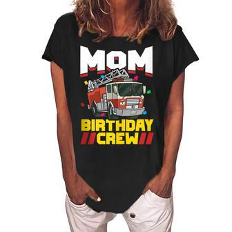Fire Truck Firefighter Party Mom Birthday Crew Women's Loosen Crew Neck Short Sleeve T-Shirt - Seseable