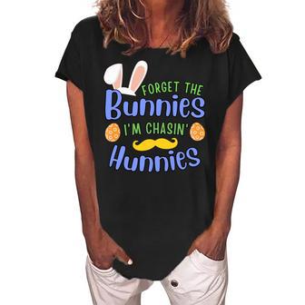 Forget The Bunnies Im Chasing Hunnies Funny Boys Easter Gift Women's Loosen Crew Neck Short Sleeve T-Shirt | Favorety DE