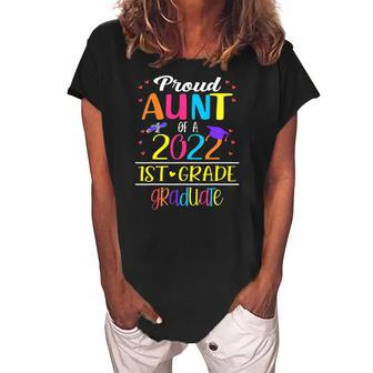 Funny Proud Aunt Of A Class Of 2022 1St Grade Graduate Women's Loosen Crew Neck Short Sleeve T-Shirt | Mazezy