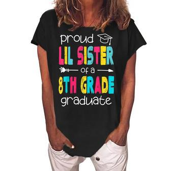 Funny Proud Lil Sister Of A Class Of 2022 8Th Grade Graduate  Women's Loosen Crew Neck Short Sleeve T-Shirt