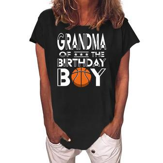 Grandma Of The Birthday Boy Party A Favorite Boy Basketball Women's Loosen Crew Neck Short Sleeve T-Shirt | Mazezy