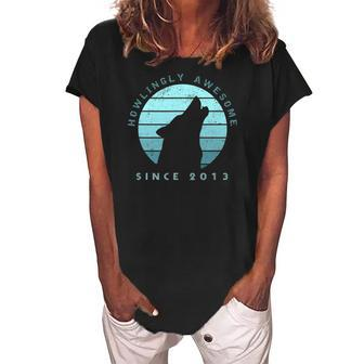 Howlingly Awesome Since 2013 9 Years Old Howling Wolf Women's Loosen Crew Neck Short Sleeve T-Shirt | Mazezy