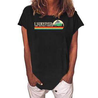 I Survived The Sixties 60S Twice Women's Loosen Crew Neck Short Sleeve T-Shirt | Mazezy