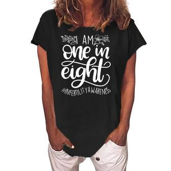 Im One In Eight Infertility Awareness Ivf Mom Transfer Day Women's Loosen Crew Neck Short Sleeve T-Shirt | Mazezy