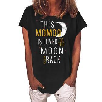 Momoo Grandma Gift This Momoo Is Loved To The Moon And Back Women's Loosen Crew Neck Short Sleeve T-Shirt - Seseable