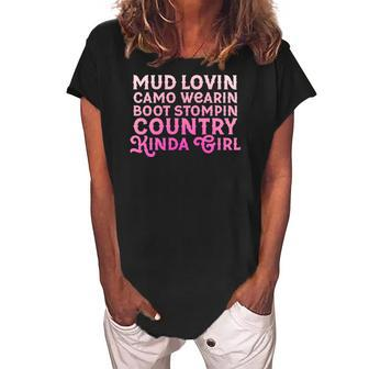 Mud Lovin Camo Wearin Boot Stompin Girls Country Southern Women's Loosen Crew Neck Short Sleeve T-Shirt | Mazezy UK