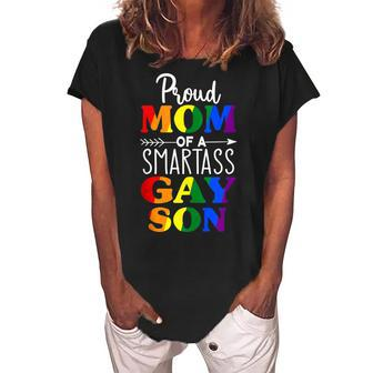 Proud Mom Of A Smartass Gay Son Funny Lgbt Ally Mothers Day Women's Loosen Crew Neck Short Sleeve T-Shirt - Seseable
