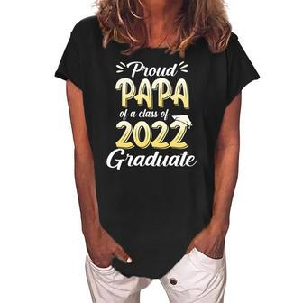 Proud Papa Of A Class Of 2022 Graduate School Women's Loosen Crew Neck Short Sleeve T-Shirt | Mazezy