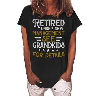 Retired Under New Management See Grandkids Retirement V2 Women's Loosen Crew Neck Short Sleeve T-Shirt - Seseable