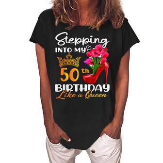 Stepping Into My 50Th Birthday Like A Queen For 50 Years Old Women's Loosen Crew Neck Short Sleeve T-Shirt - Seseable