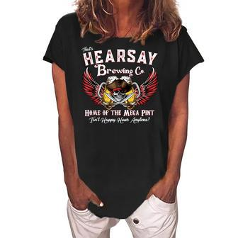 Thats Hearsay Brewing Co Home Of The Mega Pint Funny Skull Women's Loosen Crew Neck Short Sleeve T-Shirt | Mazezy